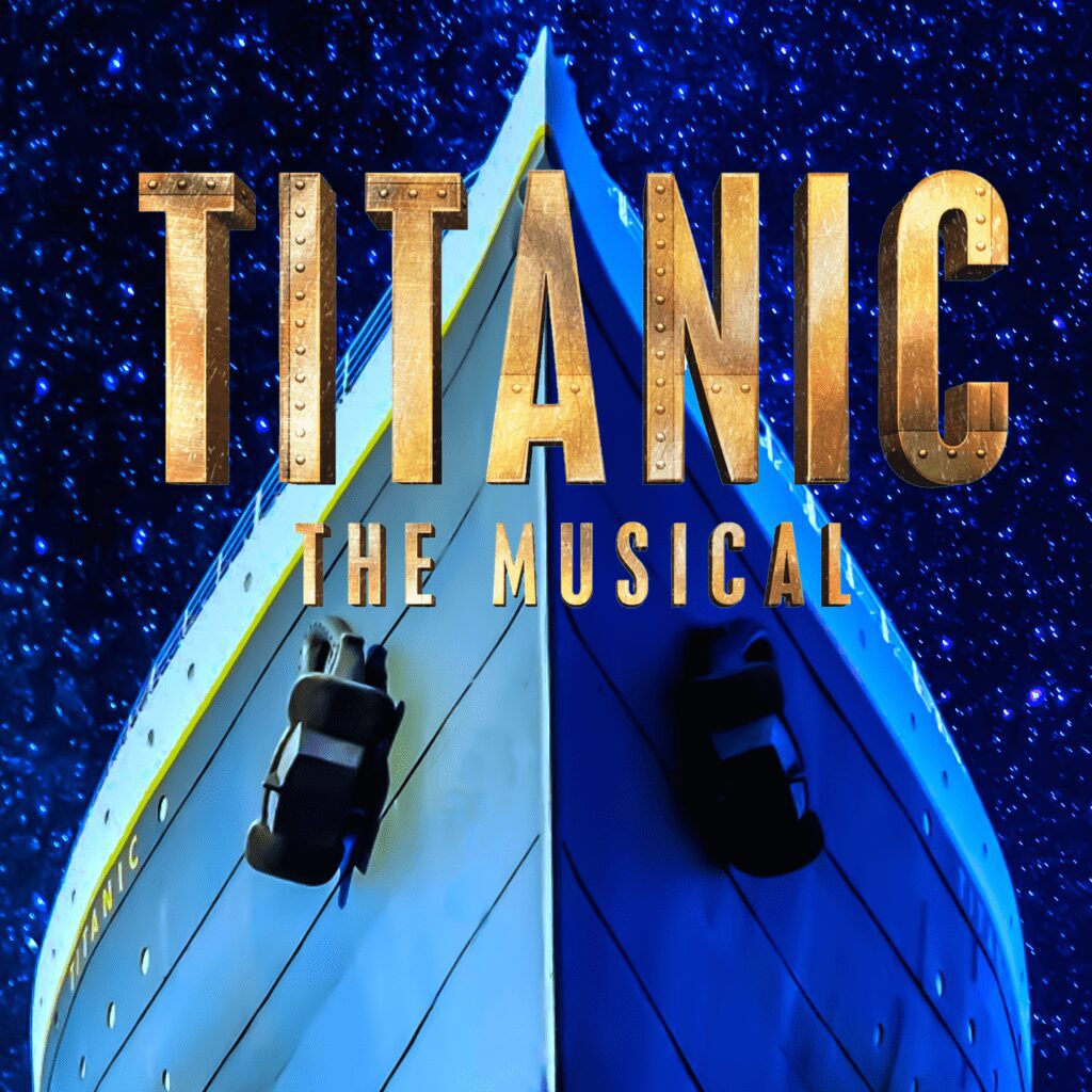 Titanic the Musical Ovation Theatre